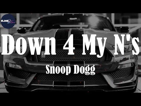 Snoop Dogg, "Down 4 My N's" (Lyric Video)