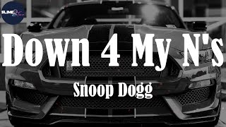 Snoop Dogg, "Down 4 My N's" (Lyric Video)