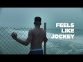 Feels like jockey