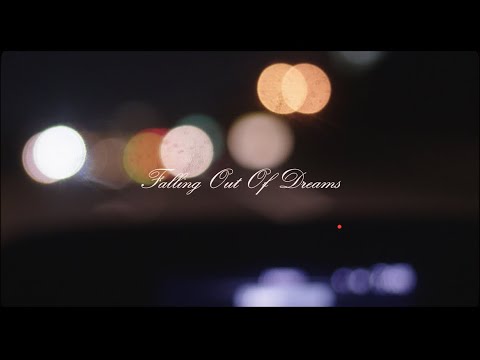 Falling Out of Dreams LYRIC VIDEO