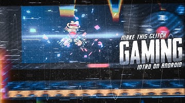 How to make Gaming Intro in kinemaster android |How to create intro for gaming channel in kinemaster