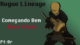 Guia da Base Class - Rogue Lineage