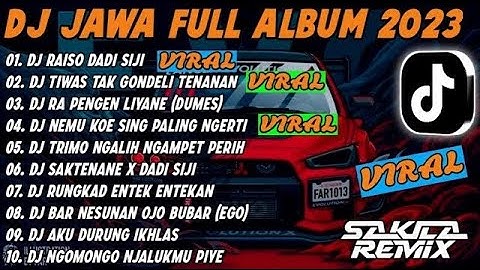 DJ JAWA FULL ALBUM VIRAL TIKTOK TERBARU 2023 || DJ RAISO DADI SIJI x DJ TIWAS TAK GONDELI TENANAN