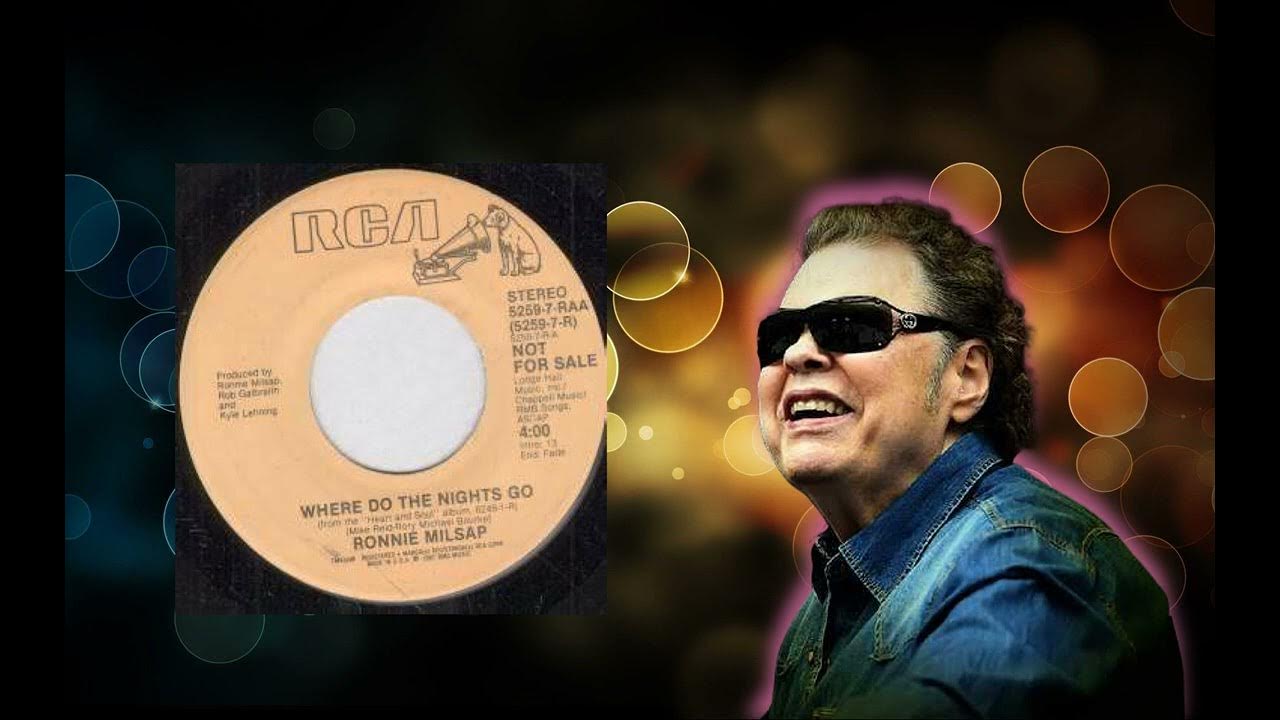 Ronnie Milsap Where Do The Nights Go YouTube