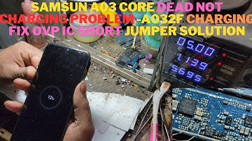 Samsun A03 Core dead Not Charging problem  A032F Charging Fix OVP Ic Short Jumper Solution