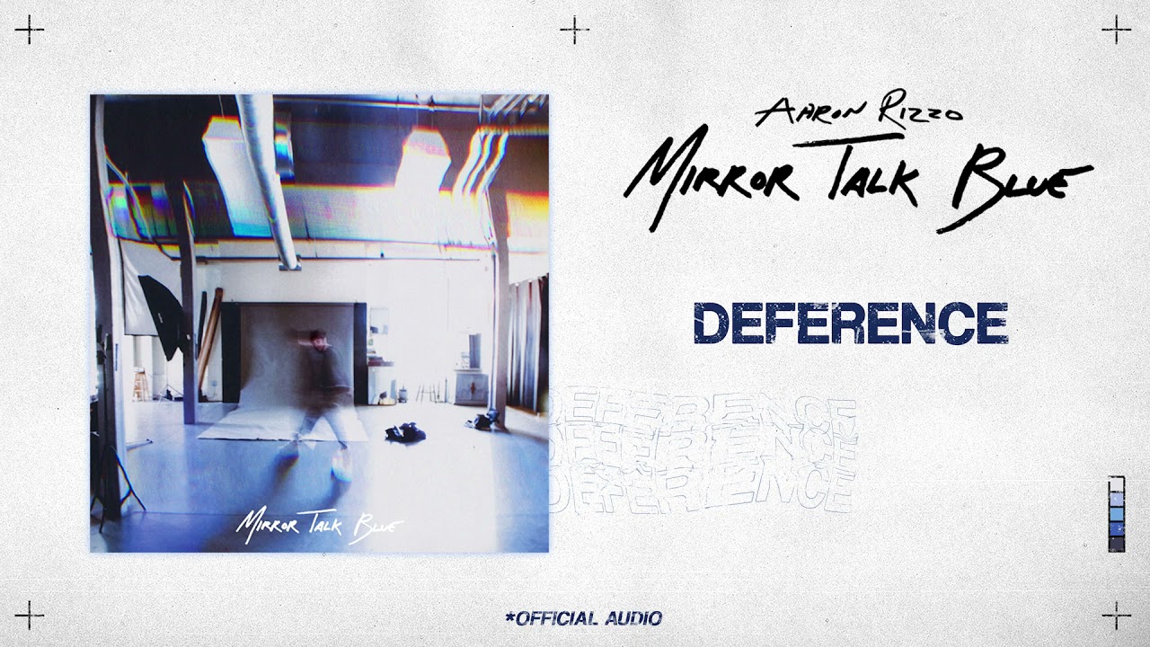 Aaron Rizzo - Deference (Official Audio)