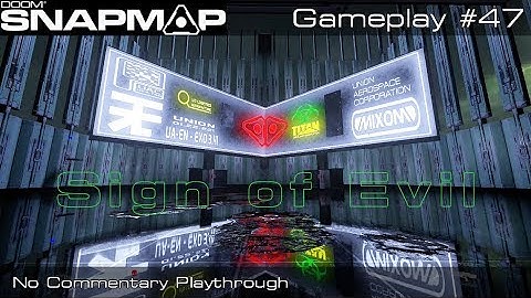 DOOM SnapMap - Sign of Evil