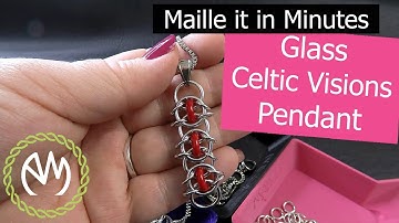 Chain Maille Project Tutorial - Glass Celtic Vision Pendant