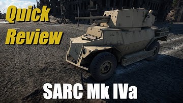 SARC Mk IVa Quick Review | War Thunder
