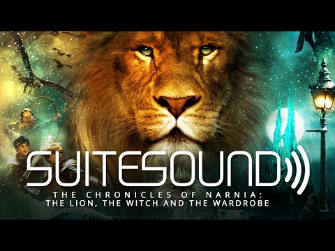 The Chronicles of Narnia: The Lion, The Witch and the Wardrobe - Ultimate Soundtrack Suite