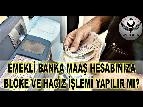 Emekli Banka Hesabına Bloke ve Haciz Uygulanır mı?