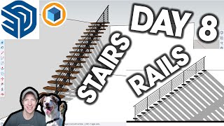 Learn SketchUp in 30 Days DAY 8  STAIR AND RAILING!