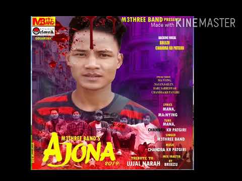 AJONA   Tribute to UJJAL NARAH  by M3three band Official audio New latest Mising song 2019