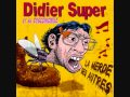 Didier Super - Une femme avec une femme