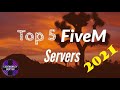 Top 5 FiveM Severs (2021) - Best RP Servers - GTA 5 Best Servers (NEW)