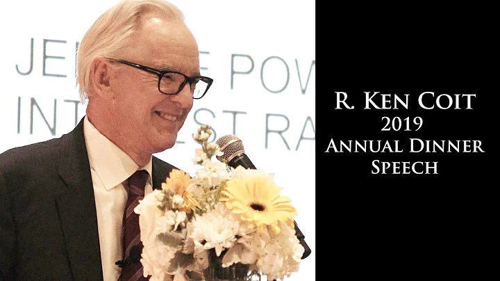 R. Ken Coit - Annual Dinner Speech