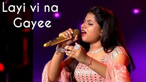 Layi Vi Na Gayee by Arunita Kanjilal on Indian Idol Performance with cleaned and Hd Audio
