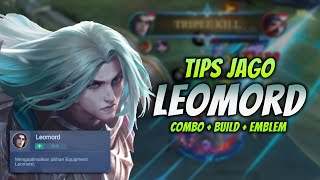 CARA MAIN LEOMORD BUFF & BUILD LEOMORD TERBARU + EMBLEM TERSAKIT 2023 ! | LEOMORD JUNGLER GAMEPLAY