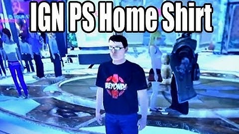 Free IGN Shirt on Playstation Home - PlayStation Conversation