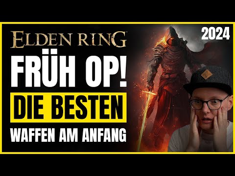 Elden Ring: Guide - Die besten 7 Waffen am Anfang