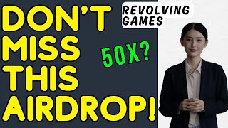 Don't Miss This Airdrop! | Join Revolving Games' Major Airdrop