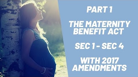 Part 1| Maternity Benefit Act| Labour Law| Sec 1-4 | LLB,NET,EPFO,MBA