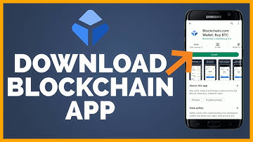 Download Blockchain App: How To Install Blockchain App On Android 2022?