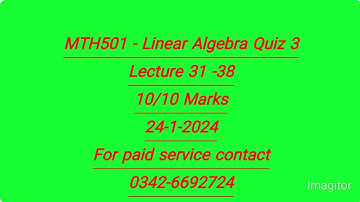 MTH501 - Linear Algebra (Quiz 3) 💯 percent Answers