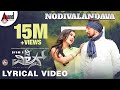 Nodivalandava New Lyrical Video | The Villain | Dr.ShivarajKumar | Sudeepa | Prem | Arjun Janya