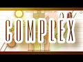 Complex  by tianzcraftgd 2turntdeezy  others   geometry dash 211
