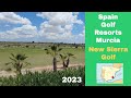 New Sierra Golf Resort Murcia Region Spain #expatinmazarron