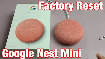 Nest Mini (2e generatie): Hoe je de fabrieksinstellingen terugzet naar de fabrieksinstellingen