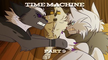 EVIL vs GOOD Time Machine | MAP Part 9 (Warriors AU) CW; GORE