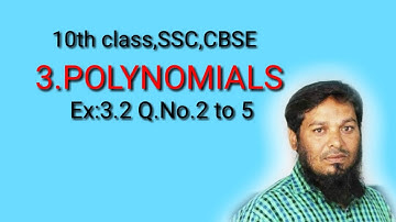10th class SSC,CBSE (POLYNOMIALS)Ex:3.2 Q.No(2 to 5)loft:Roshan Sir
