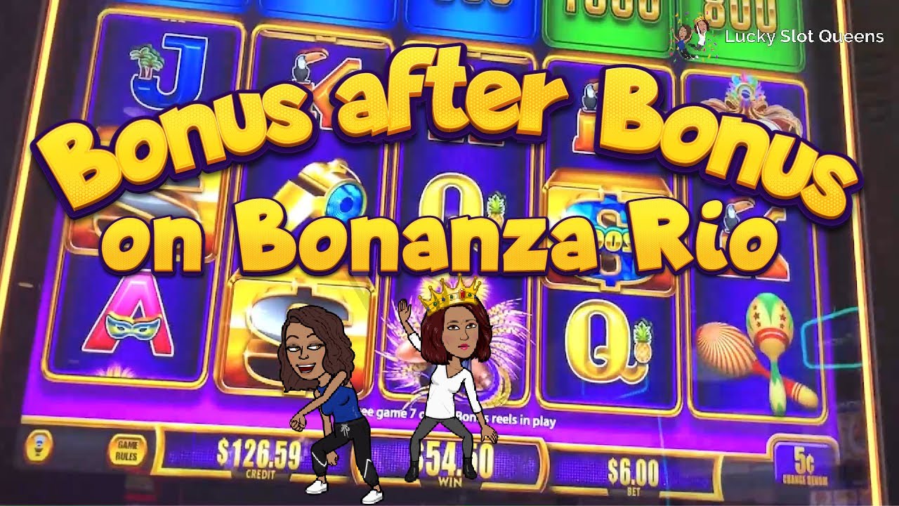 Bonus after Bonus on Block Bonanza Rio SLOTS