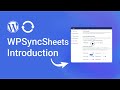 WPSyncSheets Intro Video