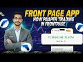 Front page trading app kaise use kare | Frontpage app kaise use kare | Front page paper trading app