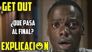 Get Out | Análisis y Explicación | ¡Huye! película explicada | Déjame salir final explicado