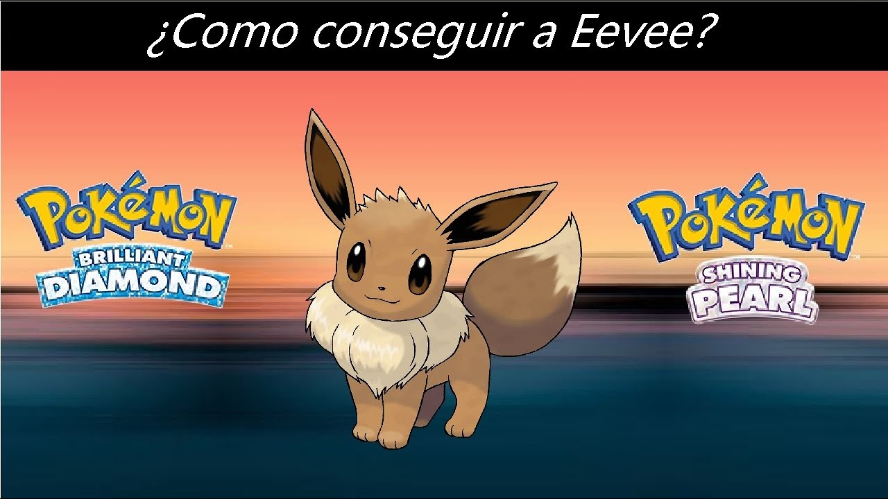 Como conseguir a Eevee en Pokemon Diamante Brillante y Perla Reluciente