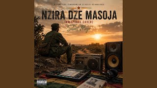 NZIRA DZEMASOJA (Amapiano Version)