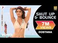 Shut Up & Bounce Lyric Video - Dostana|John,Abhishek,Shilpa Shetty|Sunidhi Chauhan