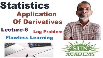 #Statistics | #Application of Derivatives | Log Problem | S.Y. B. Com | By Sun Academy