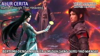Battle Through the Heavens Chapter 1496-1500 | Meeting Xun Er & the Master's Enemy.