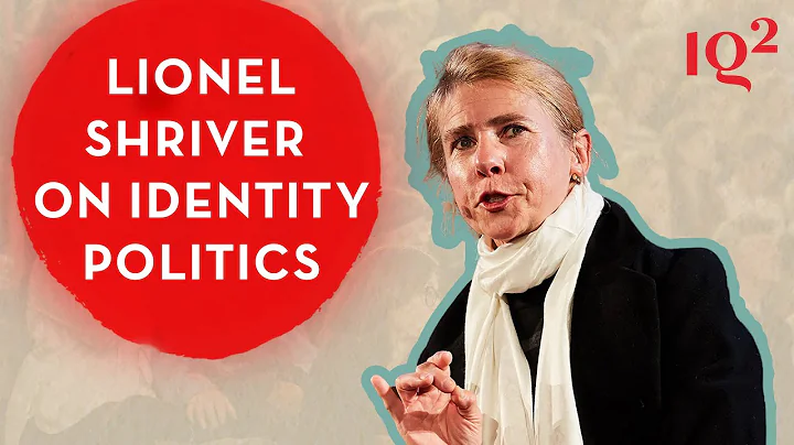 Lionel Shriver on Why Identity Politics is Tearing Society Apart