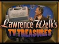 Lawrence Welk&#39;s TV Treasures - Special Program from 2007