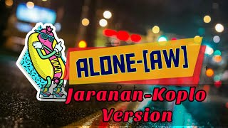 ALONE||LAGU BARAT|| •ALAN WALKER• VERSI KENDANG JARANAN PALING ENAKK