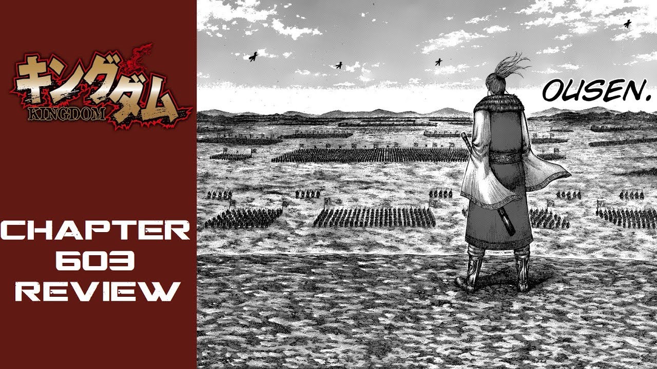 Kingdom Chapter 603 Review Youtube