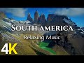 South America 4K - Nature Relaxation Film With Calming Music