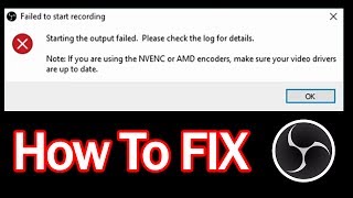 Obs Failed To Start Recording How To Fix 18