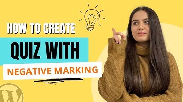 How to Create a Quiz with Negative Marking on WordPress